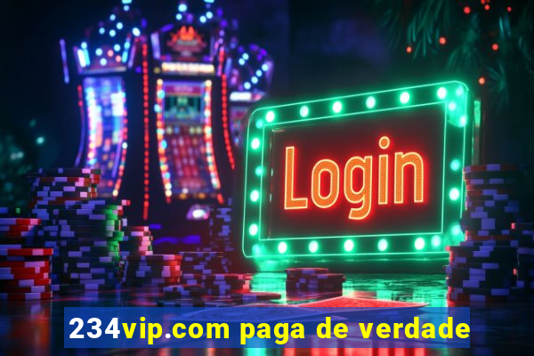 234vip.com paga de verdade